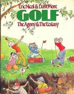 9780860513414: GOLF, THE AGONY AND THE ECSTASY
