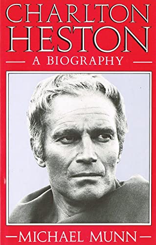 Stock image for CHARLTON HESTON A BIOGRAPHY for sale by WorldofBooks