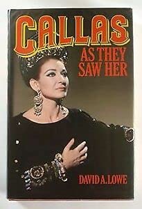 Beispielbild fr Callas: As They Saw Her zum Verkauf von WorldofBooks