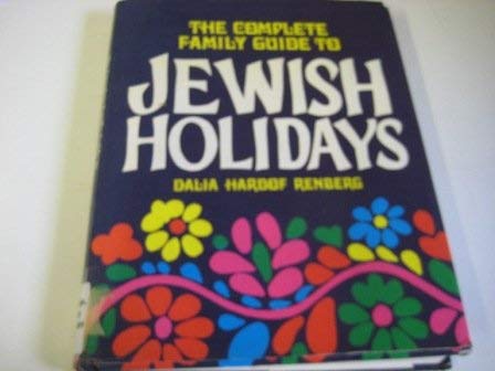 Beispielbild fr Complete Family Guide to Jewish Holidays zum Verkauf von WorldofBooks