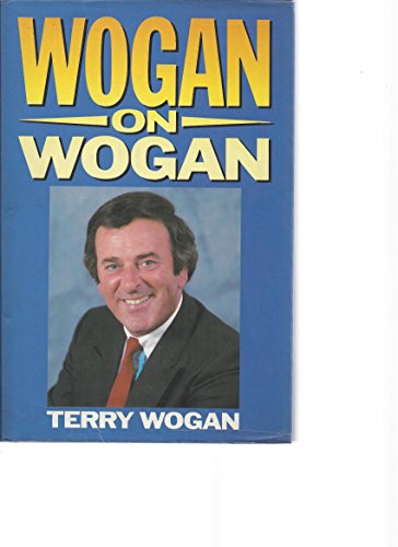 Beispielbild fr WOGAN ON WOGAN zum Verkauf von WorldofBooks