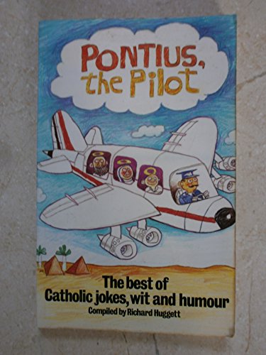 Stock image for PONTIUS THE PILOT for sale by WorldofBooks