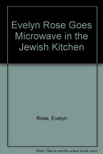 Beispielbild fr EVELYN ROSE GOES MICROWAVE zum Verkauf von WorldofBooks