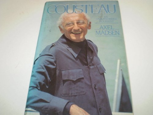 Stock image for COUSTEAU AN UNAUTHORISED BIOGRAPHY for sale by WorldofBooks