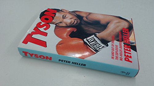 Beispielbild fr Tyson: The No-Holds Barred Biography of the World Heavyweight Champion zum Verkauf von WorldofBooks