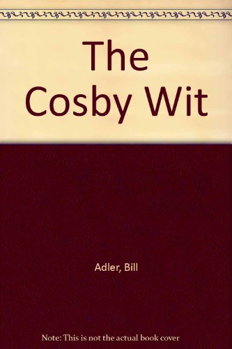 The Cosby Wit: His Life and Humour (9780860515692) by Adler, Bill
