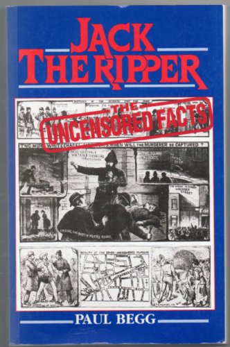 Imagen de archivo de Jack the Ripper: The Uncensored Facts a la venta por Wonder Book