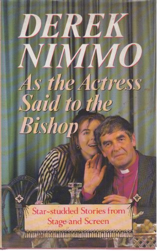 Stock image for AS THE ACTRESS SAID TO THE BISHOP for sale by WorldofBooks