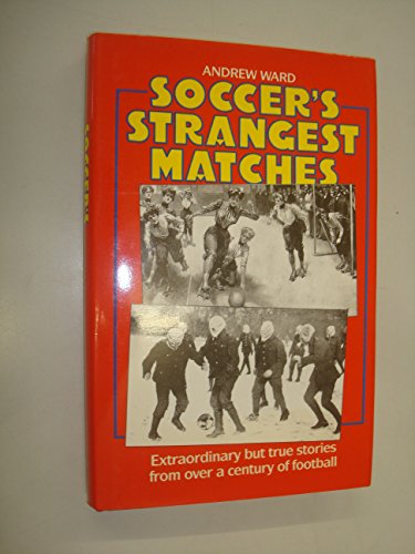 9780860516002: Soccer's Stangers Matches