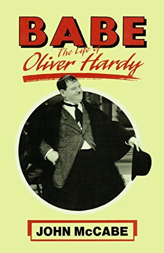 Babe: The Life of Oliver Hardy (9780860516125) by John McCabe