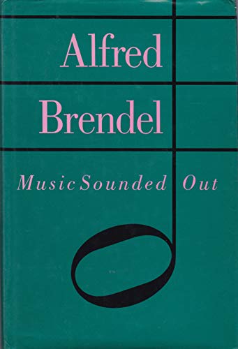 Stock image for Music sounded out: Essays, lectures, interviews, afterthoughts for sale by RIVERLEE BOOKS