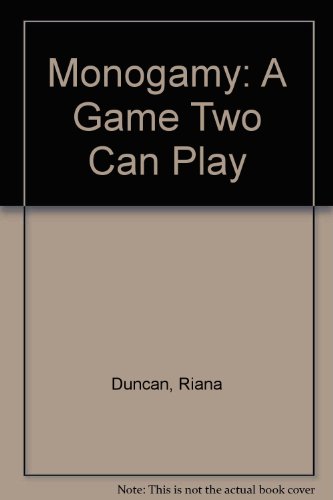 Beispielbild fr Monogamy: A Game Two Can Play zum Verkauf von Goldstone Books