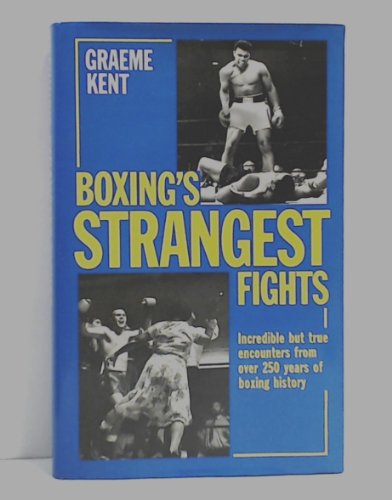 Beispielbild fr BOXING'S STRANGEST FIGHTS zum Verkauf von WorldofBooks