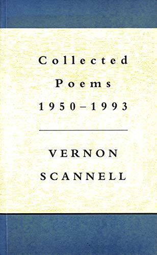 Beispielbild fr Vernon Scannell, Collected Poems 1950-1993 zum Verkauf von Better World Books: West