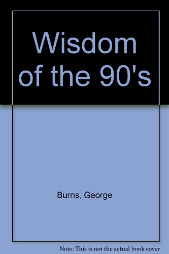 Beispielbild fr Wisdom of the 90's zum Verkauf von AwesomeBooks