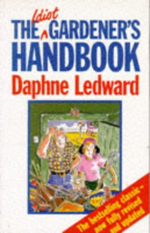 Beispielbild fr IDIOT GARDENER'S HANDBOOK zum Verkauf von WorldofBooks