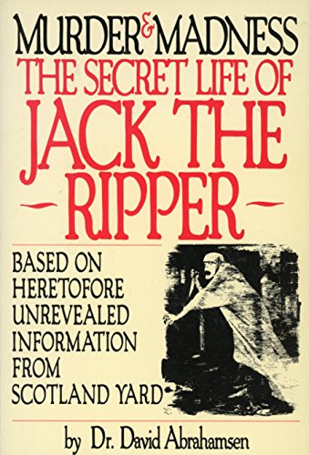 Imagen de archivo de MURDER & MADNESS THE SECRET LIFE: Secret Life of Jack the Ripper a la venta por medimops