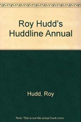 Beispielbild fr ROY HUDD'S HUDDLINE ANNUAL zum Verkauf von AwesomeBooks