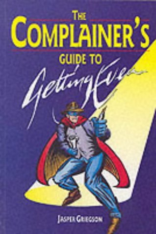 9780860519485: COMPLAINER'S GUIDE GETTING EVEN