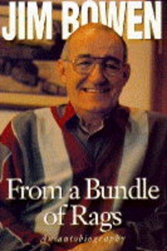 Beispielbild fr From a Bundle of Rags: An autobiography zum Verkauf von WorldofBooks