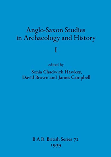 Imagen de archivo de Anglo-Saxon Studies in Archaeology and History I [1; One] (BAR British Series ; 72) a la venta por Katsumi-san Co.
