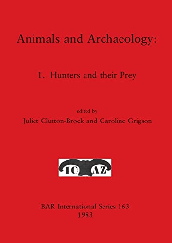 Imagen de archivo de Animals and Archaeology a la venta por PBShop.store US