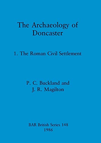 9780860543619: The Archaeology of Doncaster, Vol 1
