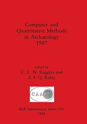 Stock image for Computer and quantitative methods in archaeology 1987 for sale by Cotswold Internet Books