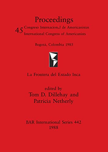 Beispielbild fr La Frontera del Estado Inca zum Verkauf von GreatBookPrices