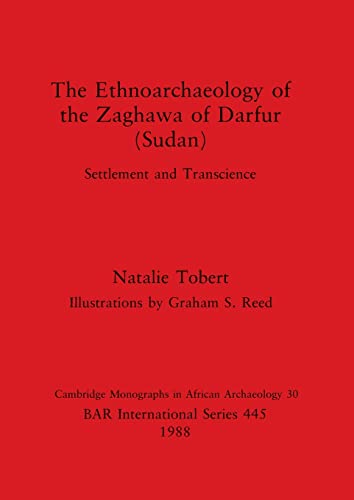 Stock image for The Ethnoarchaeology of the Zaghava of Darfur (Sudan) for sale by PBShop.store US
