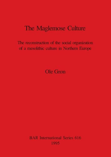 9780860547976: The Maglemose Culture (BAR International)