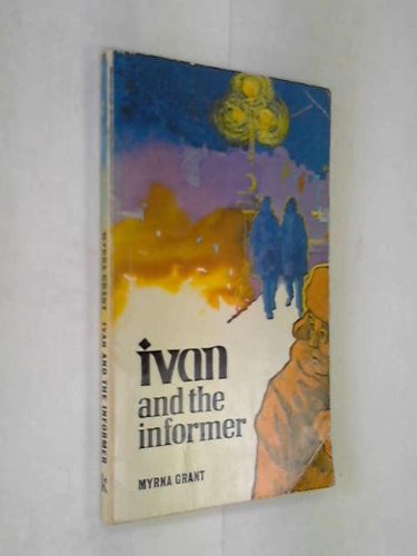 Beispielbild fr Ivan and the Informer zum Verkauf von WeBuyBooks