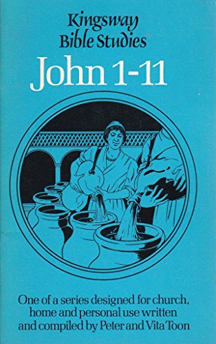 St. John: I-II (Kingsway Bible studies) (9780860650607) by Peter Toon; Vita Toon