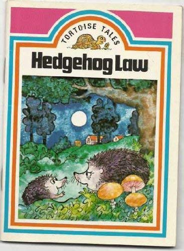 9780860651437: Hedgehog Law (Tortoise tales)