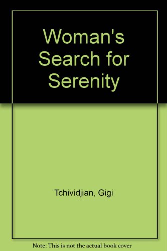 Stock image for Woman's Search for Serenity for sale by WorldofBooks