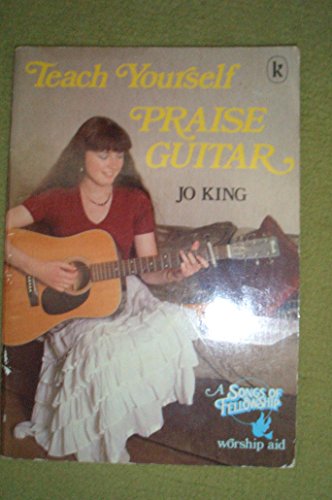 Beispielbild fr Teach Yourself Praise Guitar: A D.I.Y.Guitarist's Book zum Verkauf von WorldofBooks