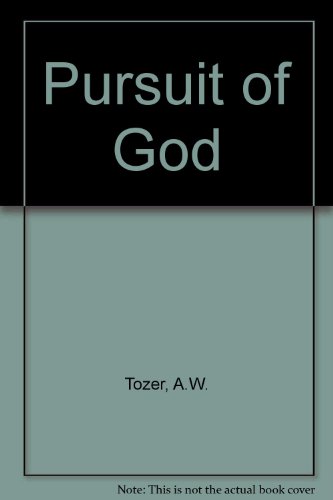 The Pursuit Of God (9780860653080) by A.W. Tozer