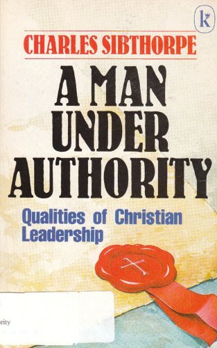 Stock image for Man Under Authority for sale by Goldstone Books