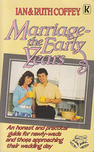 Stock image for Marriage: The Early Years for sale by Goldstone Books