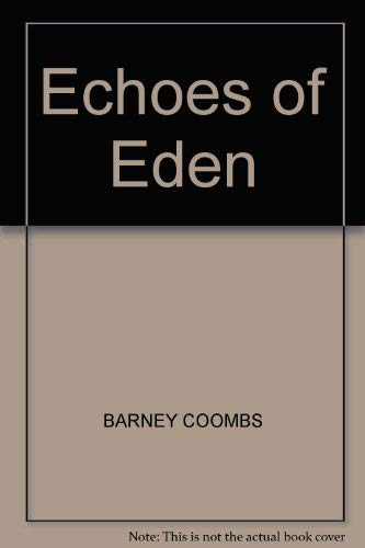 Stock image for Echoes of Eden for sale by WorldofBooks