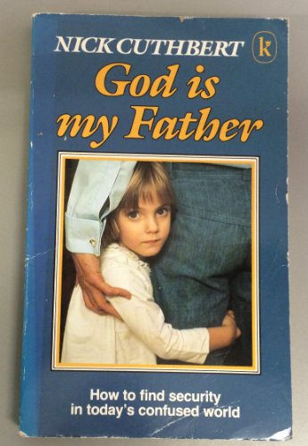 Stock image for God is My Father for sale by WorldofBooks