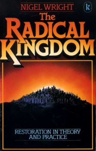 Imagen de archivo de Radical Kingdom a la venta por AwesomeBooks