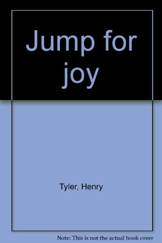 Stock image for Jump for Joy for sale by Goldstone Books