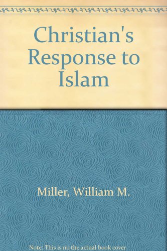 9780860654339: Christian's Response to Islam