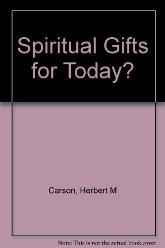 Beispielbild fr Spiritual Gifts for Today? zum Verkauf von WorldofBooks