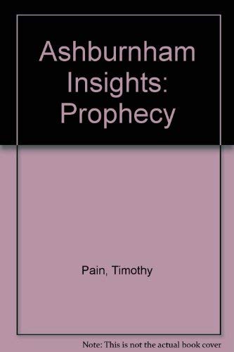 Beispielbild fr Ashburnham Insights: Prophecy zum Verkauf von WorldofBooks
