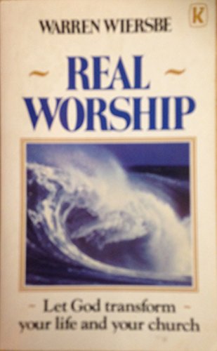 Real Worship (9780860654872) by Warren W. Wiersbe