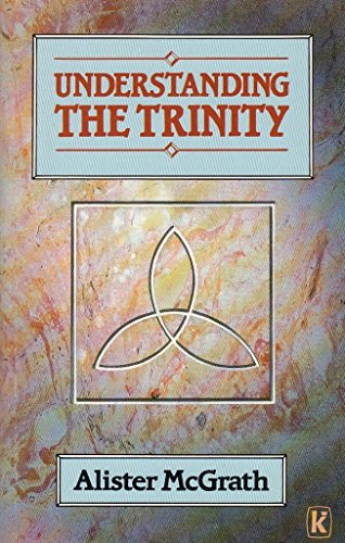 9780860655121: Understanding the Trinity