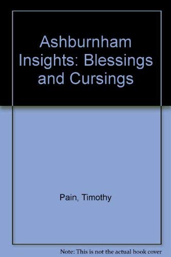 Beispielbild fr Ashburnham Insights: Blessings and Cursings zum Verkauf von WorldofBooks