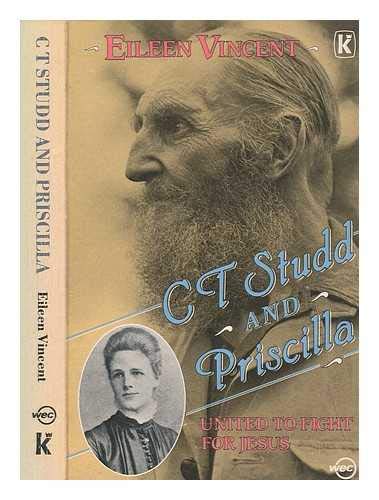 Stock image for C.T.Studd and Priscilla for sale by WorldofBooks